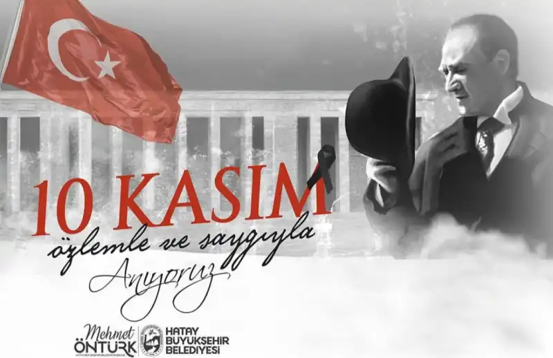GAZİ MUSTAFA KEMAL ATATÜRK’ÜN İZİNDE; HATAY’IN YARALARINI SARMAK...