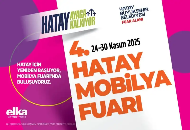 4. HATAY MOBİLYA FUARI KAPILARINI AÇIYOR! 