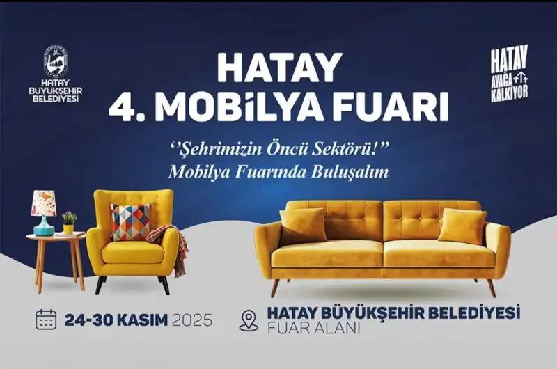 4. HATAY MOBİLYA FUARI KAPILARINI AÇIYOR! 