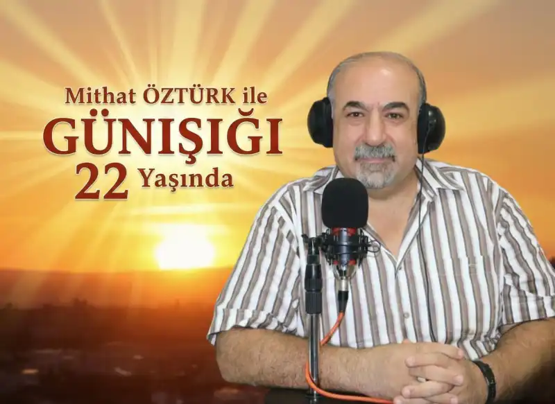MİTHAT ÖZTÜRK İLE GÜNIŞIĞI 22 YAŞINDA!