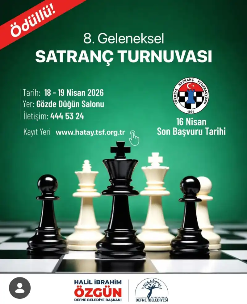DEFNE BELEDİYESİNDEN SATRANÇ TURNUVASINA DAVET! 