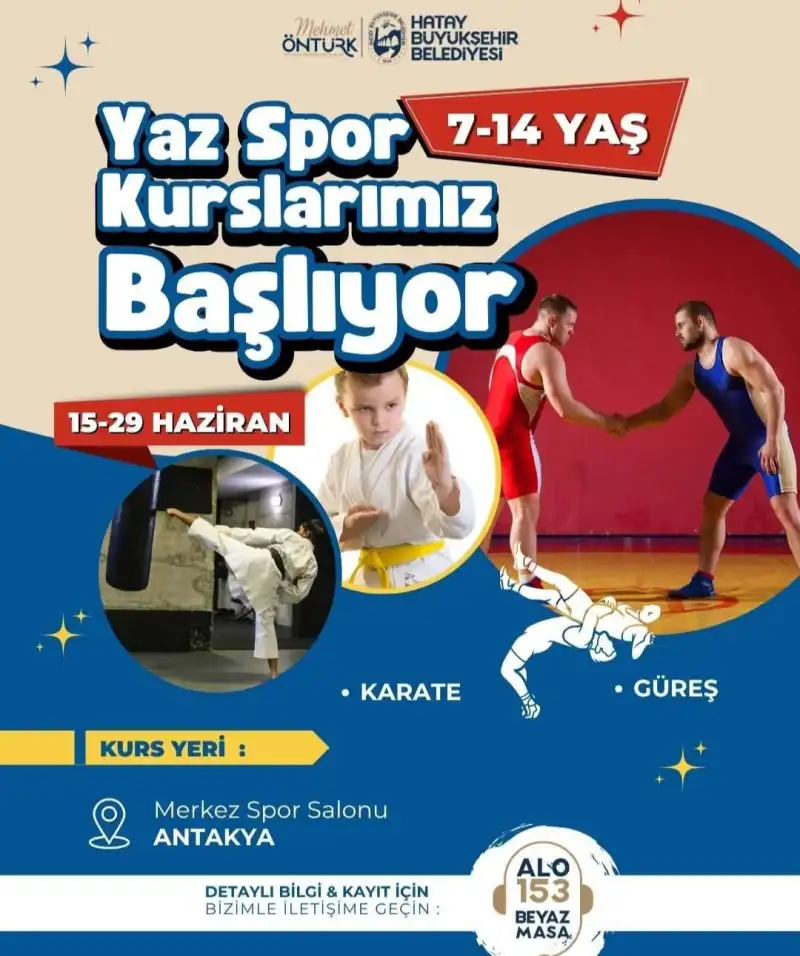 HATAY BÜYÜKŞEHİR BELEDİYESİ YAZ SPOR KURSLARI BAŞLIYOR! 