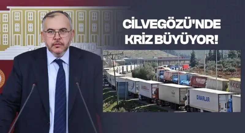 CİLVEGÖZÜ SINIR KAPISI’NDA KRİZ BÜYÜYOR! 