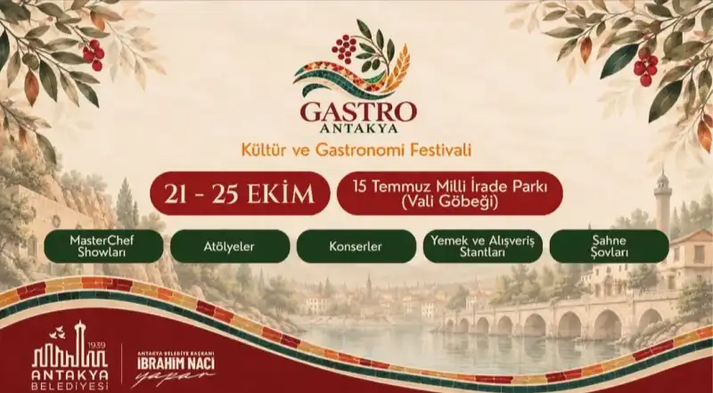GASTRO ANTAKYA FESTİVALİ BAŞLIYOR! 
